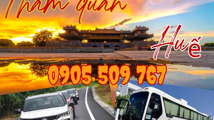 XE THAM QUAN HUẾ; Thuê xe tham quan Huế; Bảng giá thuê xe du lịch tại Huế; Thuê xe 7 chỗ tại Huế; Thuê xe 45 chỗ tại Huế