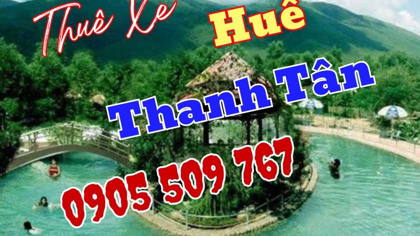 Thuê xe Huế đi Thanh Tân; Xe đưa đón Thanh Tân Huế
