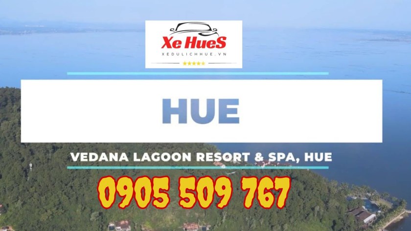 Thuê Xe Huế đi Vedana Lagoon