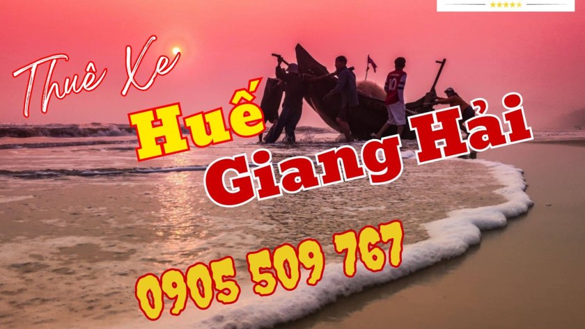 Thuê Xe Huế đi Giang Hải